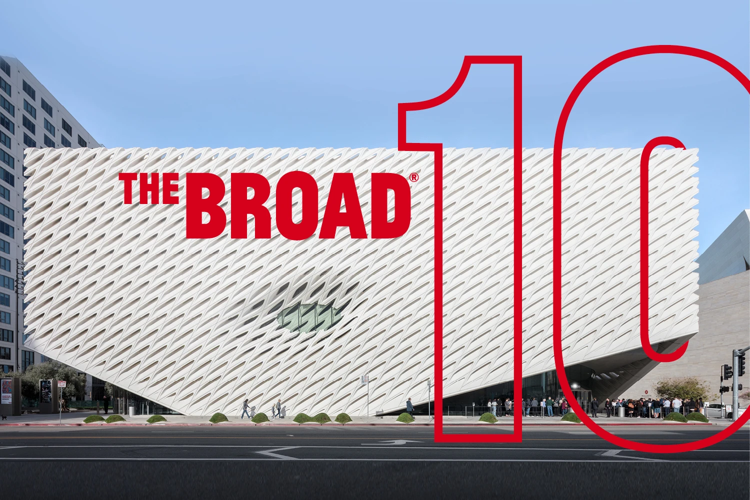 The Broad exterior shot with Broad logo and number 10 overlaid